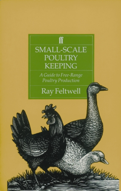 E-knjiga Small-Scale Poultry Keeping Ray Feltwell