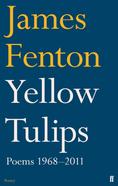 E-knjiga Yellow Tulips James Fenton