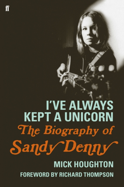 E-book I've Always Kept a Unicorn Mick Houghton