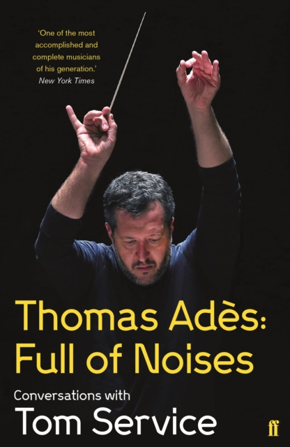 E-book Thomas Ades: Full of Noises Thomas Ades