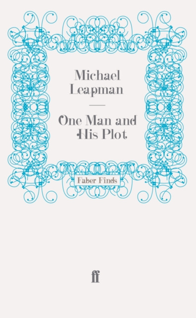 E-book One Man and His Plot Michael Leapman