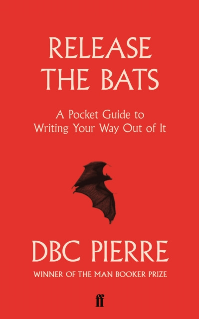 E-book Release the Bats DBC Pierre