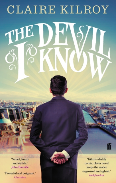 E-book Devil I Know Claire Kilroy