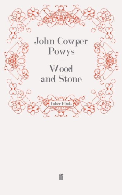 E-knjiga Wood and Stone John Cowper Powys
