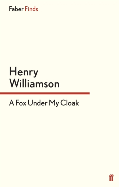 E-kniha Fox Under My Cloak Henry Williamson