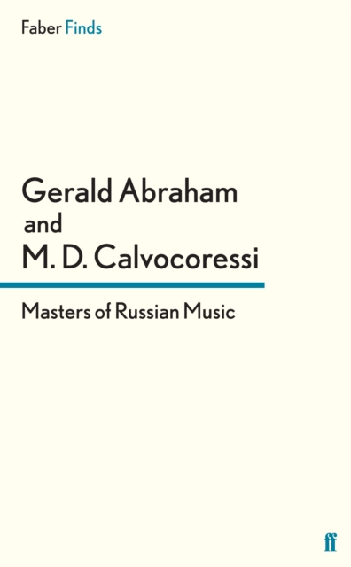 E-kniha Masters of Russian Music Gerald Abraham