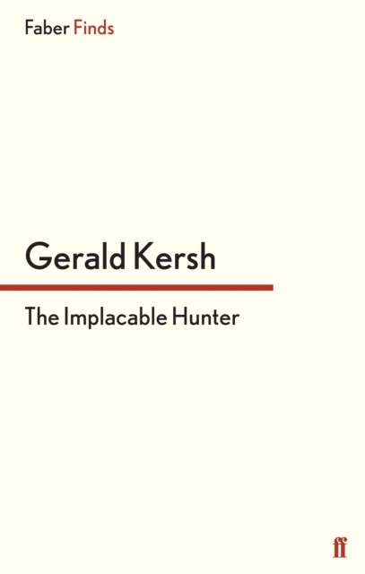E-kniha Implacable Hunter Gerald Kersh
