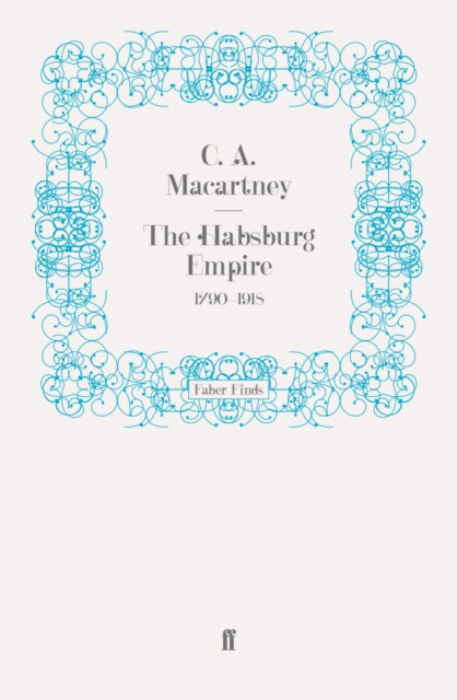E-book Habsburg Empire C. A. Macartney