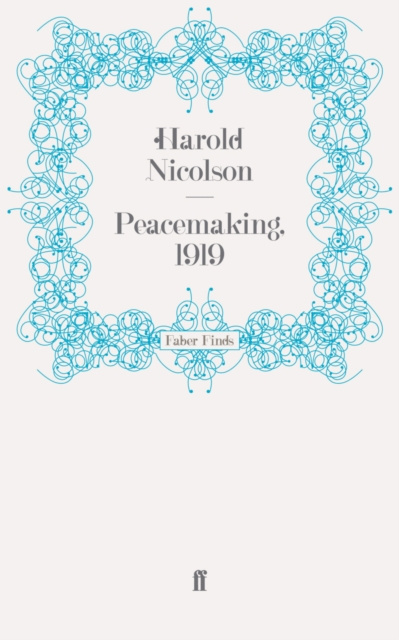 E-kniha Peacemaking, 1919 Harold Nicolson