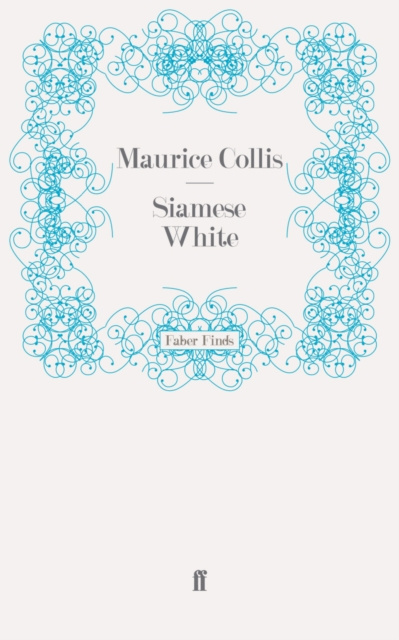E-kniha Siamese White Maurice Collis