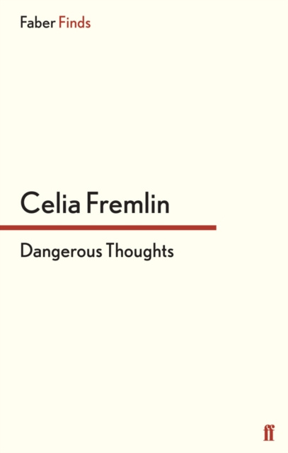 E-knjiga Dangerous Thoughts Celia Fremlin