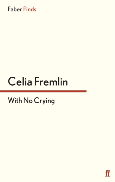 E-book With No Crying Celia Fremlin
