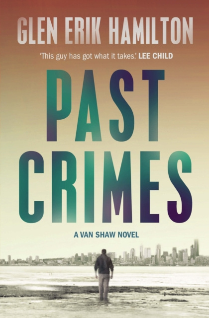 E-book Past Crimes Glen Erik Hamilton