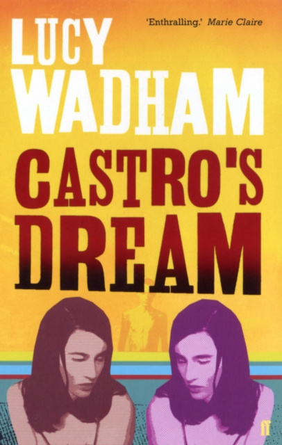E-book Castro's Dream Lucy Wadham