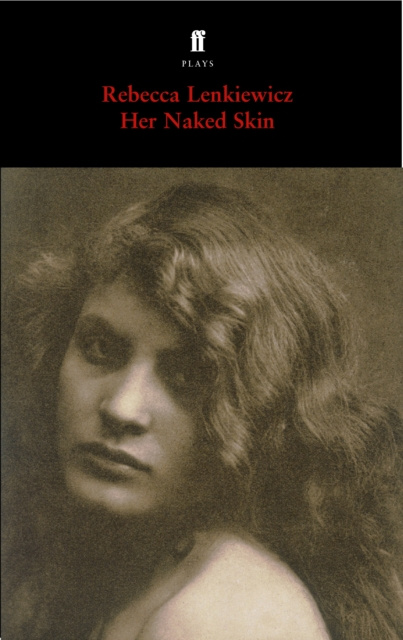 E-book Her Naked Skin Rebecca Lenkiewicz