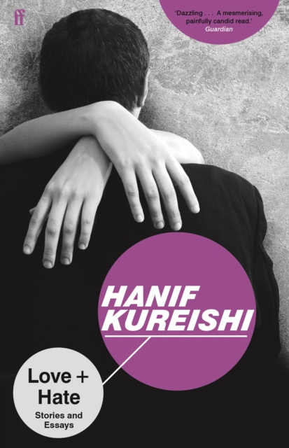 E-knjiga Love + Hate Hanif Kureishi
