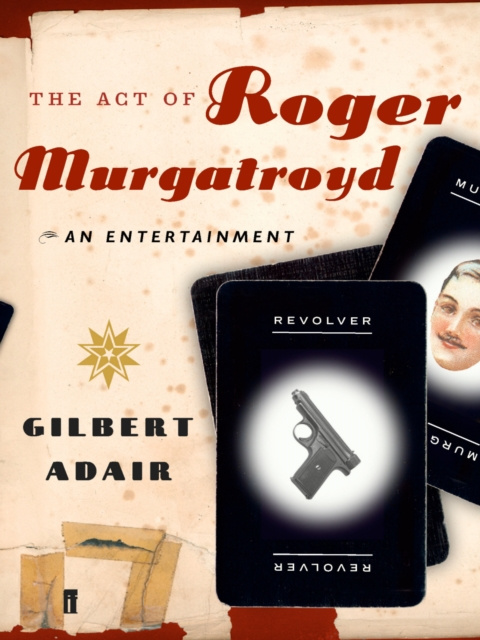 E-kniha Act of Roger Murgatroyd Gilbert Adair