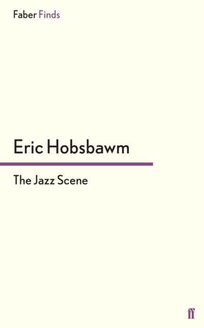 E-kniha Jazz Scene Eric Hobsbawm