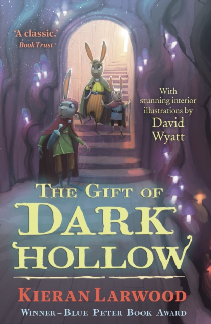 E-kniha Gift of Dark Hollow Kieran Larwood