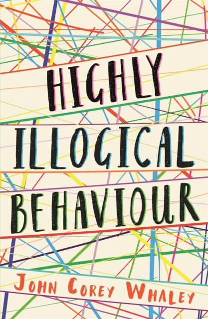 E-book Highly Illogical Behaviour John Corey Whaley