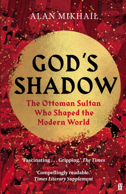E-book God's Shadow Alan Mikhail