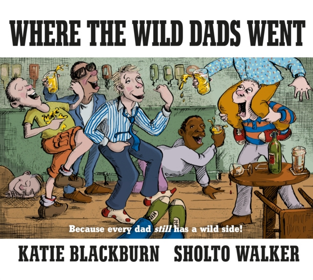 E-book Where the Wild Dads Went Katie Blackburn