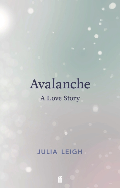 E-book Avalanche Julia Leigh