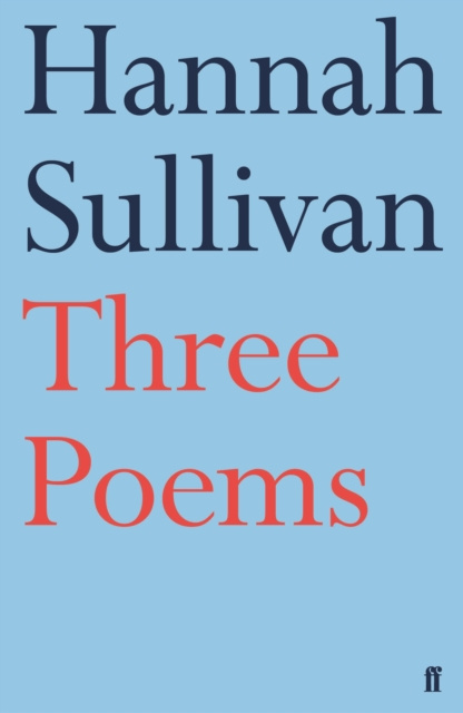 E-book Three Poems Hannah Sullivan