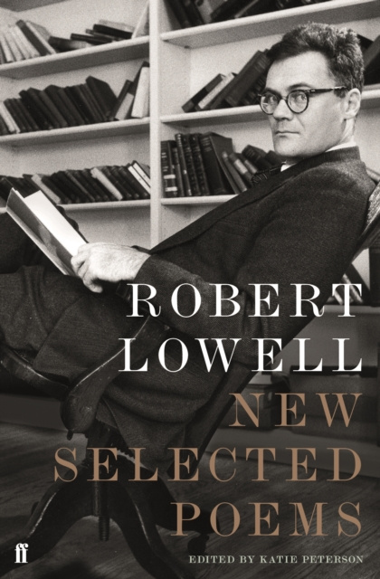 E-knjiga New Selected Poems Robert Lowell