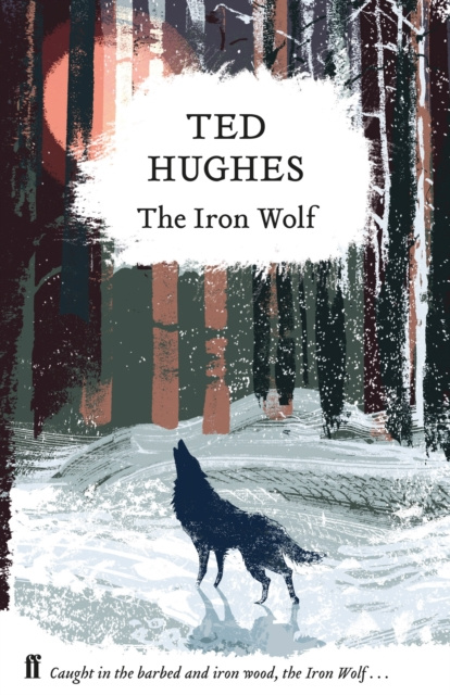 Libro electrónico Iron Wolf Ted Hughes