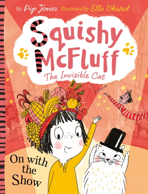 E-knjiga Squishy McFluff: On with the Show Pip Jones