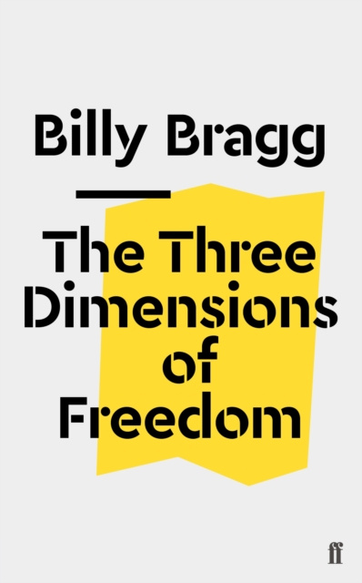 E-Book Three Dimensions of Freedom Billy Bragg