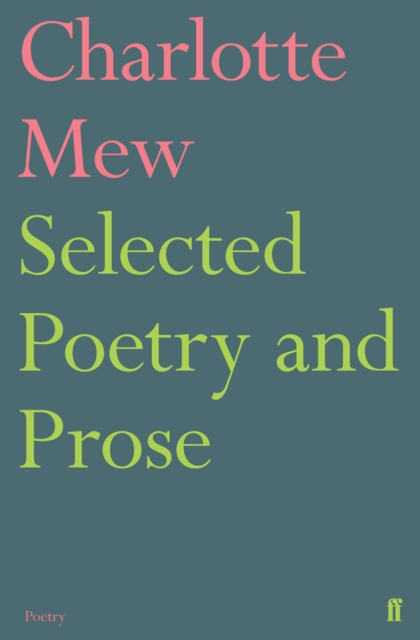 E-book Selected Poetry and Prose Charlotte Mew