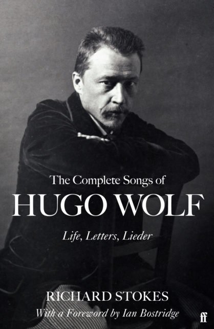 E-kniha Complete Songs of Hugo Wolf Richard Stokes