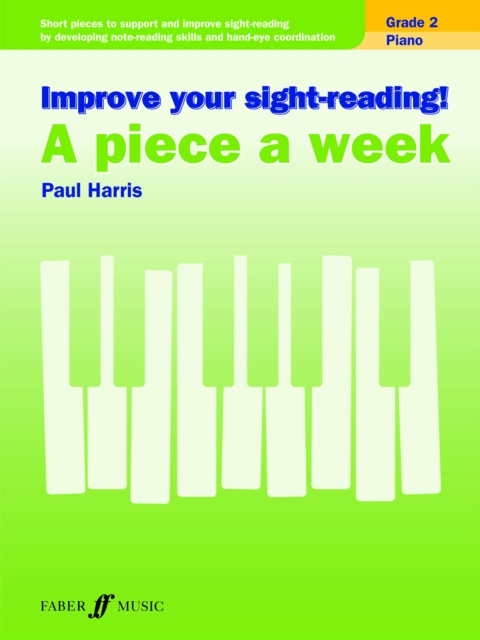 E-kniha Improve your sight-reading! A Piece a Week Piano Grade 2 Paul Harris