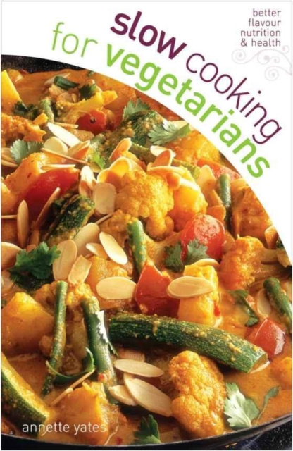 E-Book Slow Cooking for Vegetarians Annette Yates