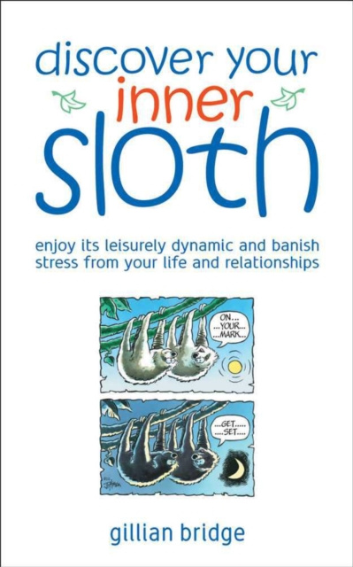 E-book Discover Your Inner Sloth Gillian Bridge