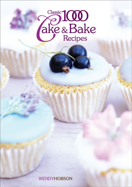 E-knjiga Classic 1000 Cake & Bake Recipes Wendy Hobson