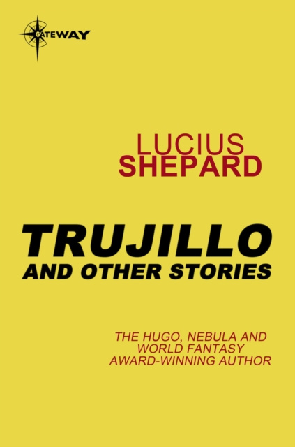 E-book Trujillo and Other Stories Lucius Shepard