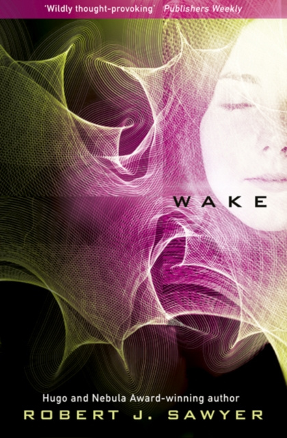 E-knjiga Wake Robert J Sawyer
