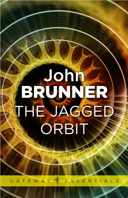 E-kniha Jagged Orbit John Brunner