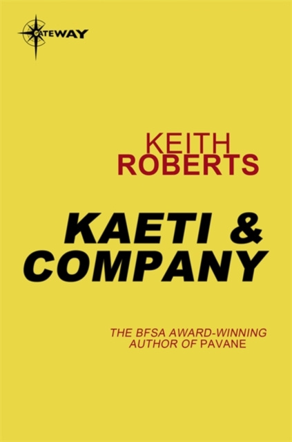 E-kniha Kaeti & Company Keith Roberts