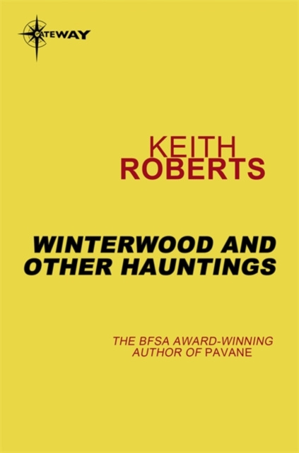 E-kniha Winterwood and Other Hauntings Keith Roberts