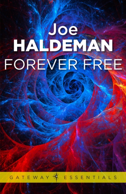 E-kniha Forever Free Joe Haldeman