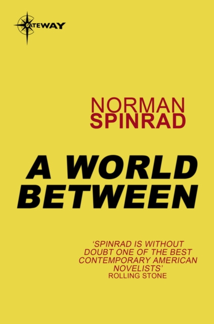 E-knjiga World Between Norman Spinrad