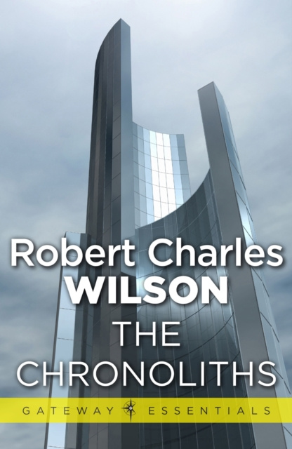 E-knjiga Chronoliths Robert Charles Wilson