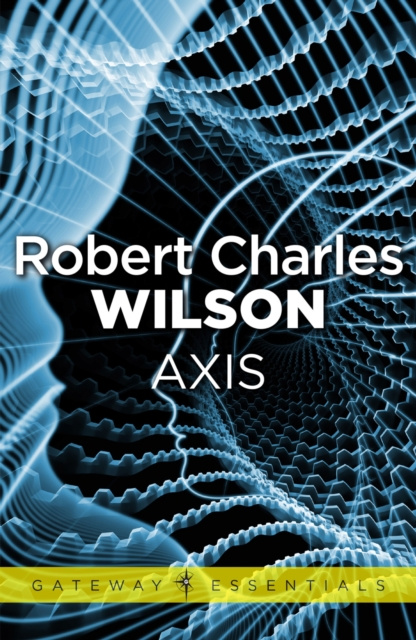 E-knjiga Axis Robert Charles Wilson