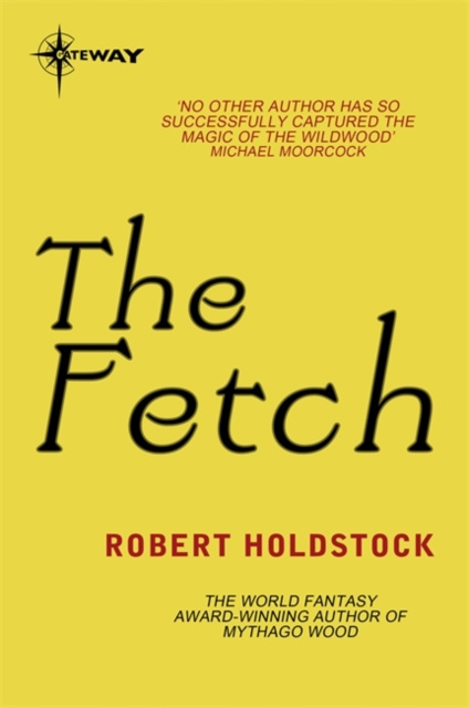 E-knjiga Fetch Robert Holdstock