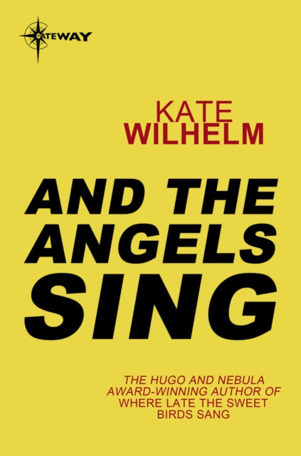 ebook And the Angels Sing Kate Wilhelm