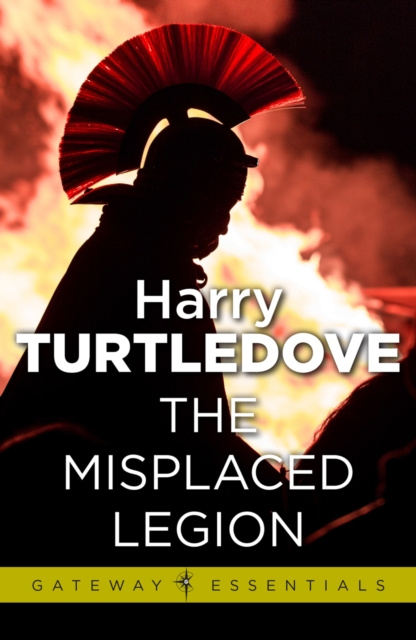 E-kniha Misplaced Legion Harry Turtledove